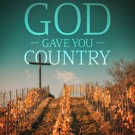 Album cover of God Gave You Country