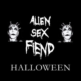 Album cover of Alien Sex Fiend Halloween