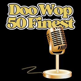 Album cover of Doo Wop 50 Finest