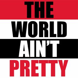 Album cover of The World Ain't Pretty