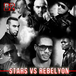 Album cover of B2 : Stars Vs Rebelyon