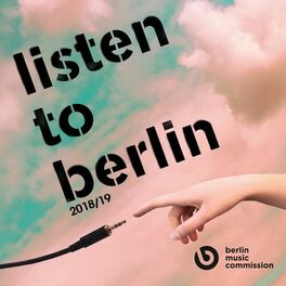 Album cover of listen to berlin 2018/19