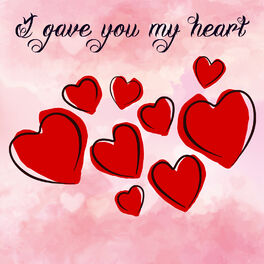 Album cover of I gave you my heart