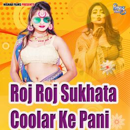 Album cover of Roj Roj Sukhata Coolar Ke Pani