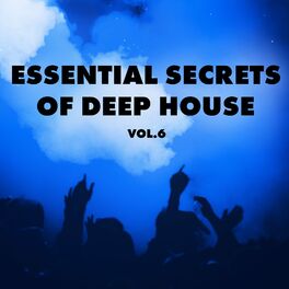 Album cover of Essential Secrets of Deep House, Vol. 6