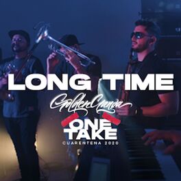 Album cover of Long Time (One Take Cuarentena 2020)