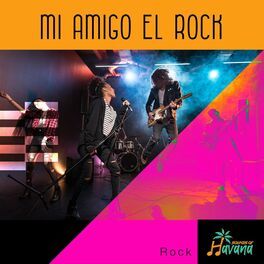 Album cover of Mi amigo el rock