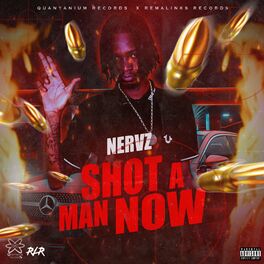 Album cover of Shot a Man Now