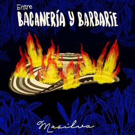 Album cover of Entre Bacanería y Barbarie