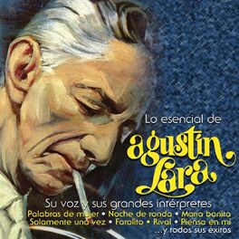 Album cover of Lo Esencial de Agustín Lara