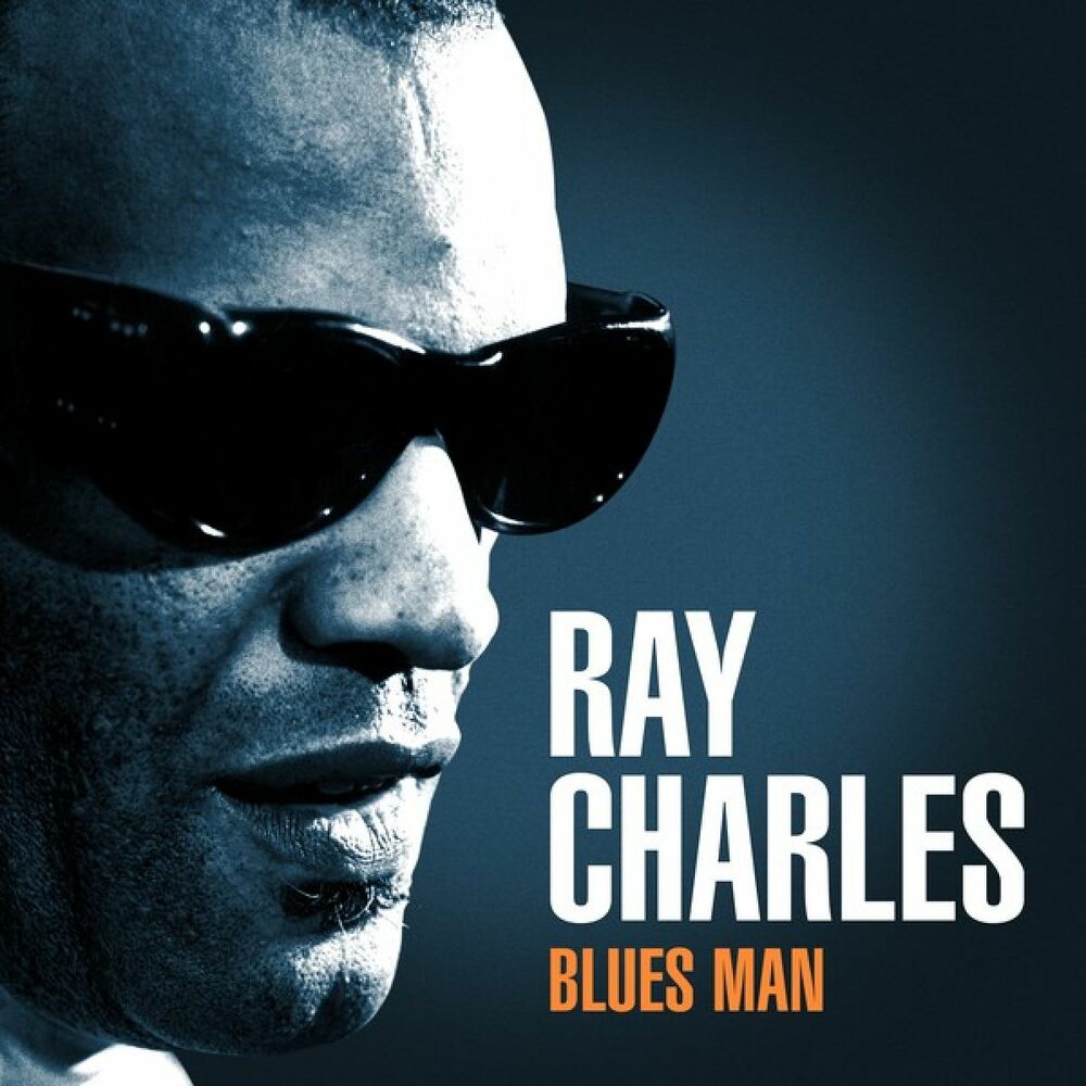 Blues man перевод. The best of ray Charles Рэй Чарльз. Рэй Чарльз обложка. Ray Charles Blues man  2013. Рэй пианист слепой Чарльз.