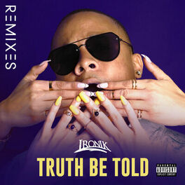 Album cover of Truth Be Told (Remixes)
