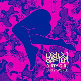 Album cover of Dirty Girl / Dirty World