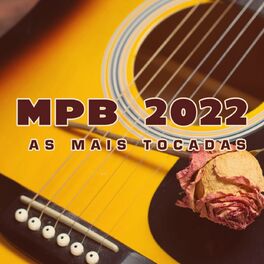 Album cover of MPB 2022 As Mais Tocadas
