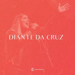 Album cover of Diante da Cruz
