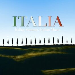 Album cover of ITALIA - Italian Summer, Italian Music