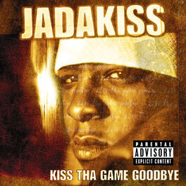 Album cover of Kiss Tha Game Goodbye