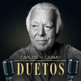 Album cover of Carlos do Carmo - Duetos