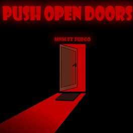 Album cover of Push Open Doors (feat. Fuego)