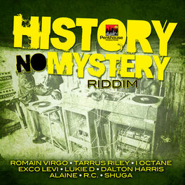 Album cover of History No Mystery Riddim