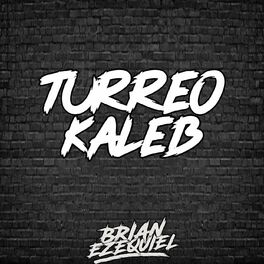 Album cover of Turreo Kaleb