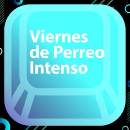 Album cover of Viernes de Perreo Intenso