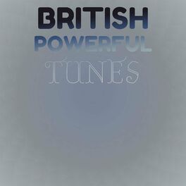 Album cover of British Powerful Tunes