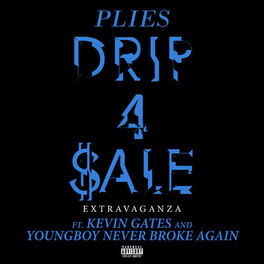 Album cover of Drip 4 Sale Extravaganza (feat. Kevin Gates & YoungBoy Never Broke Again)