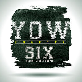 Album cover of Yow Chapter Six Reggae Street Gospel