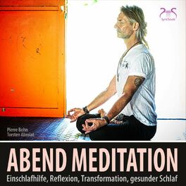 Album cover of Abendmeditation - Einschlafhilfe, Reflexion, Transformation, gesunder Schlaf