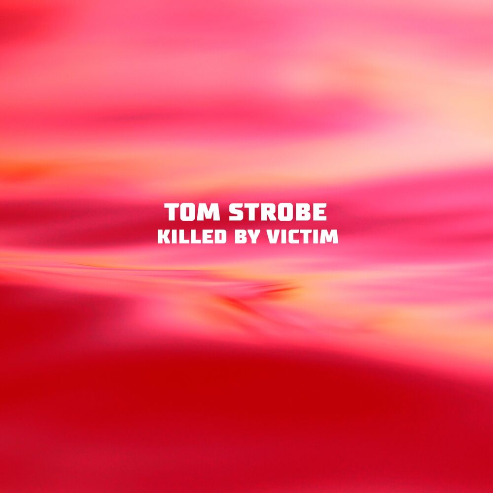 Victim текст. Tom Strobe альбомы.