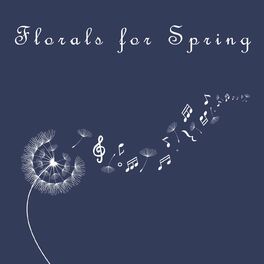 Album cover of Florals for Spring