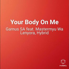Album cover of Your Body On Me
