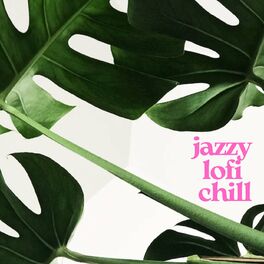 Album cover of jazzy lofi chill
