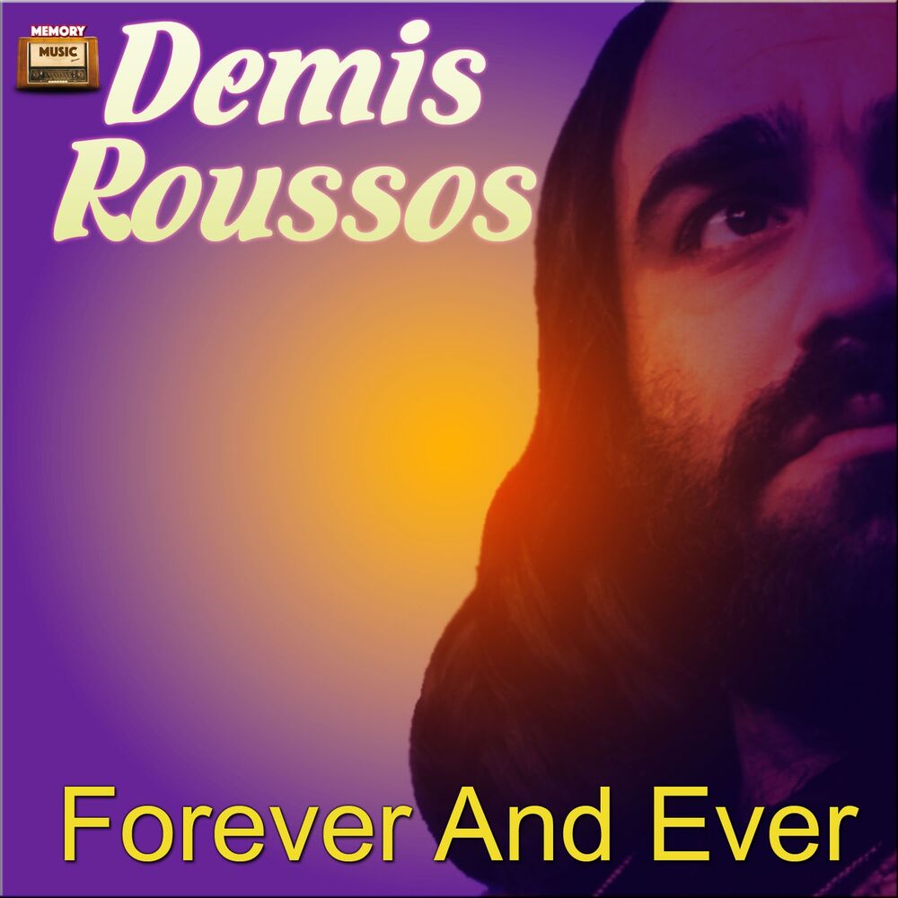 Forever and ever демис руссос. Демис руссос. Demis Roussos Forever and ever. Демис руссос фото.