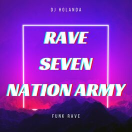 Album cover of RAVE SEVEN NATION ARMY