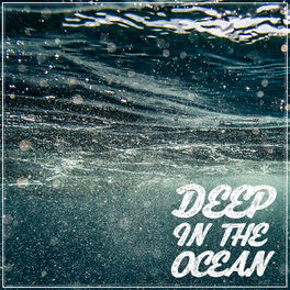 Album cover of Deep in the Ocean