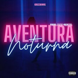 Album cover of Aventura Noturna (feat. ZZZ Beats)