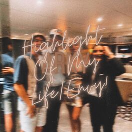 Album cover of Highlight Of My Life/Envy!