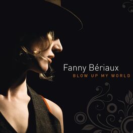 Album cover of Blow Up My World