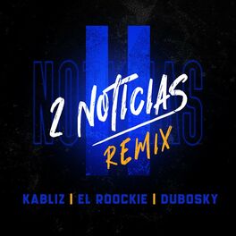 Album cover of 2 Noticias ((Remix))