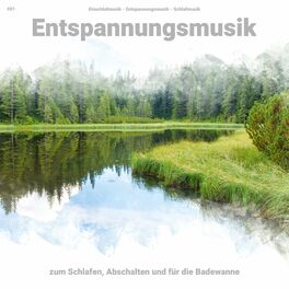 Album cover of #01 Entspannungsmusik zum Schlafen, Abschalten und für die Badewanne