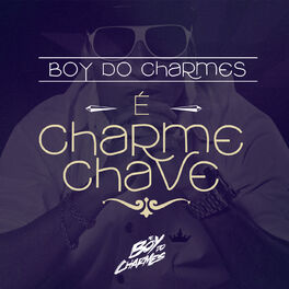 Album cover of É Charme Chave
