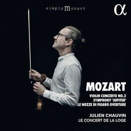 Album cover of Mozart: Violin Concerto No. 3, Symphony 'Jupiter', Le nozze di Figaro Overture