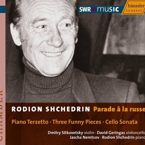 Rodion Shchedrin - Schedrin: Piano Terzetto / 3 Funny Pieces