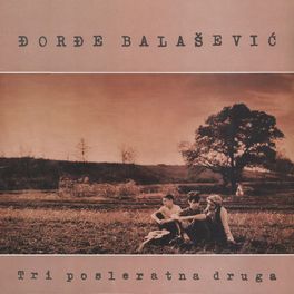 Album cover of TRI POSLERATNA DRUGA