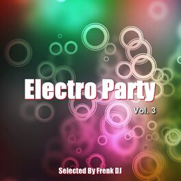 Album cover of Electro Party, Vol. 3 (Selected by Frenk DJ)