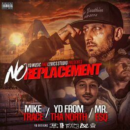 Album cover of No Replacement (feat. Mike Trace & MR.ESQ)