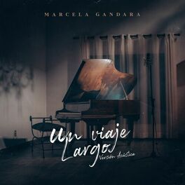 Album cover of Un Viaje Largo (Versión Acústica)