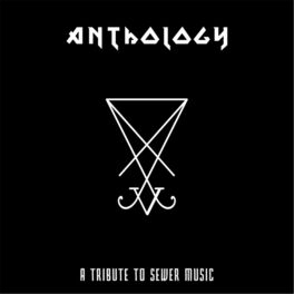 Album cover of Anthology: A Tribute to Sewer Music